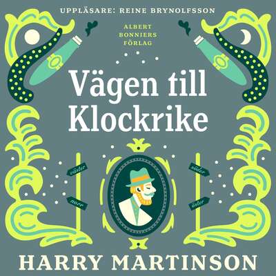 Vägen till Klockrike - Harry Martinson.