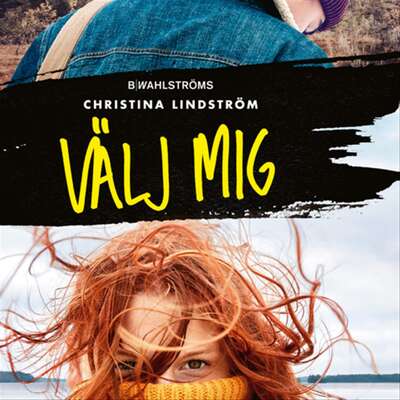 Välj mig - Christina Lindström.