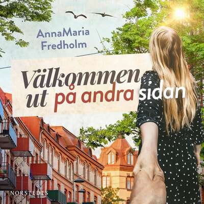 Välkommen ut på andra sidan - AnnaMaria Fredholm.