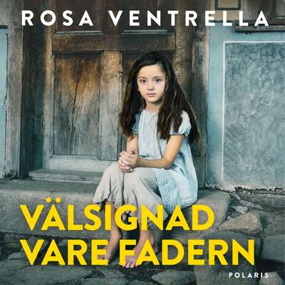 Välsignad vare fadern - Rosa Ventrella.