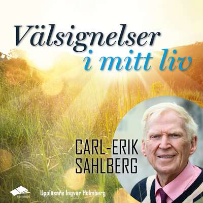 Välsignelser i mitt liv - Carl-Erik Sahlberg.