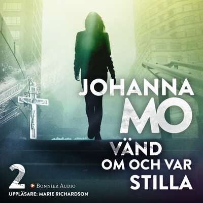 Vänd om och var stilla - Johanna Mo.