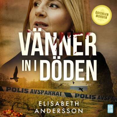 Vänner in i döden - Elisabeth Andersson.