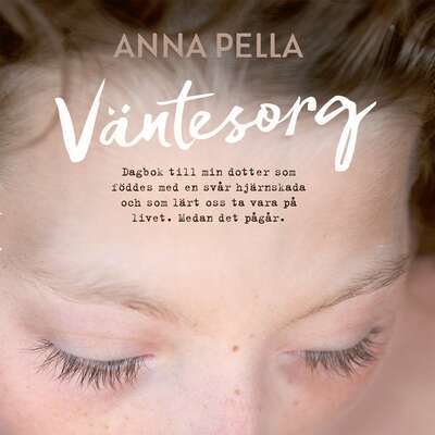 Väntesorg - Anna Pella.