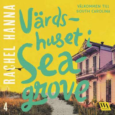 Värdshuset i Seagrove - Rachel Hanna.