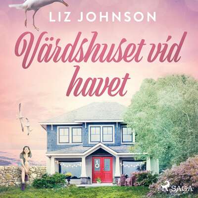 Värdshuset vid havet - Liz Johnson.