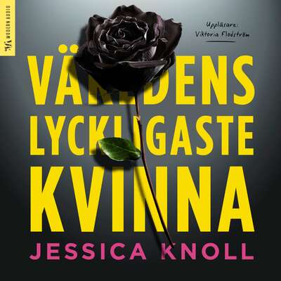 Världens lyckligaste kvinna - Jessica Knoll.