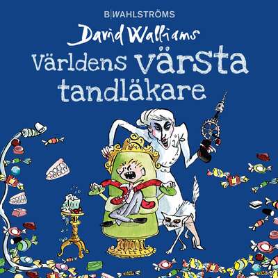 Världens värsta tandläkare - David Walliams.