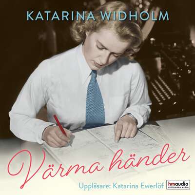 Värma händer - Katarina Widholm.