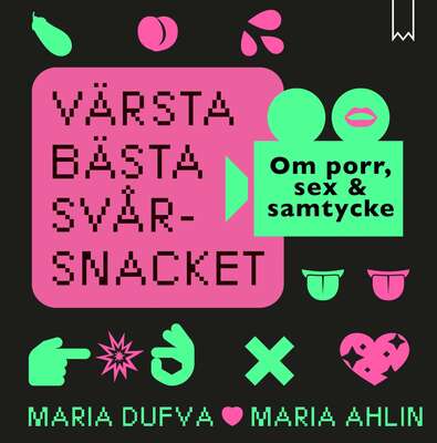 Värsta bästa svårsnacket - Maria Dufva och Maria Ahlin.