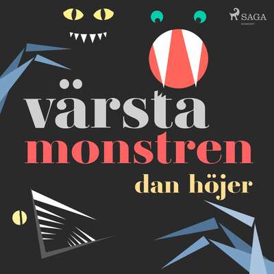 Värsta monstren - Dan Höjer.