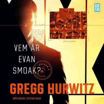 Vem är Evan Smoak? - Gregg Hurwitz.