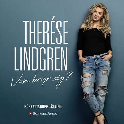 Vem bryr sig? - Therése Lindgren.