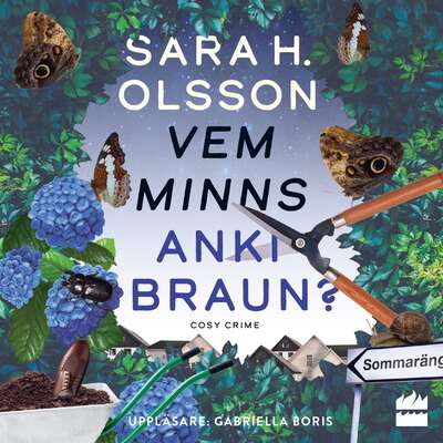 Vem minns Anki Braun? - Sara H. Olsson.