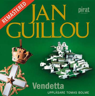 Vendetta - Jan Guillou.