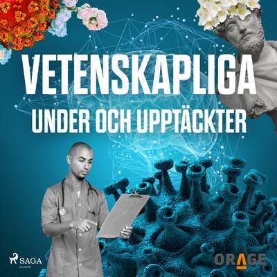 Vetenskapliga under och upptäckter - Orage.