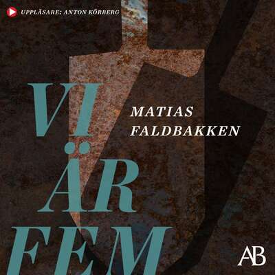 Vi är fem - Matias Faldbakken.