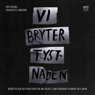 Vi bryter tystnaden - Pia Eklund.