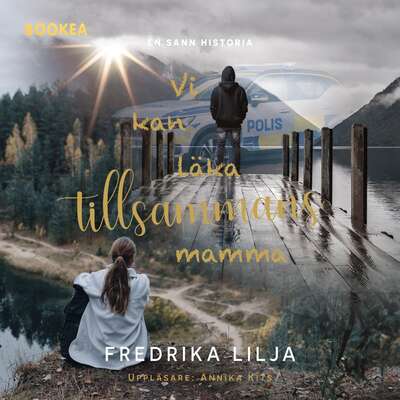 Vi kan läka tillsammans mamma - Fredrika Lilja.