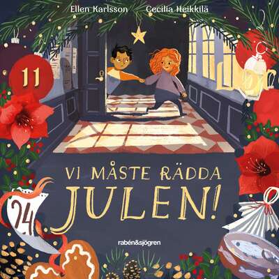 Vi måste rädda julen – Lucka 11 - Ellen Karlsson.