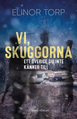 Vi, skuggorna - Elinor Torp.