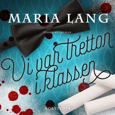 Vi var tretton i klassen - Maria Lang.