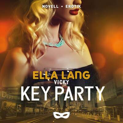 Vicky: Key party - Ella Lang.