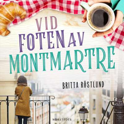 Vid foten av Montmartre - Britta Röstlund.