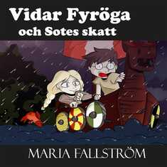 Vidar Fyröga och Sotes skatt