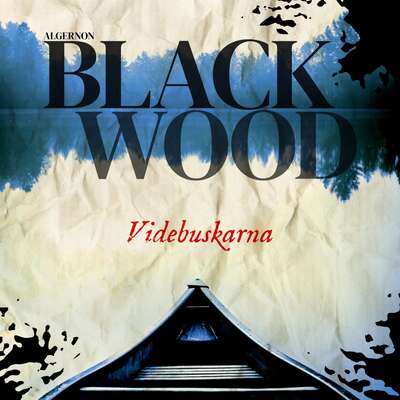 Videbuskarna - Algernon Blackwood.