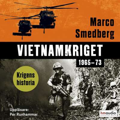 Vietnamkriget. 1965-73 - Marco Smedberg.