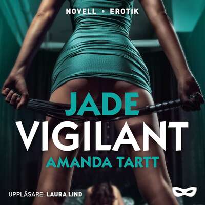 Vigilant - Amanda Tartt.