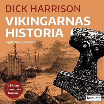 Vikingarnas historia - Dick Harrison.