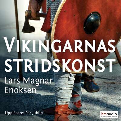 Vikingarnas stridskonst - Lars Magnar Enoksen.