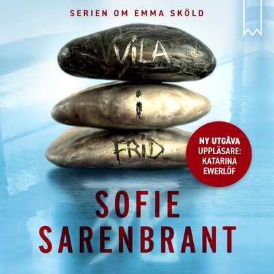 Vila i frid - Sofie Sarenbrant.