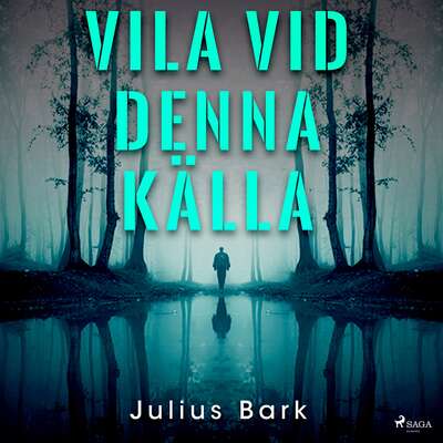 Vila vid denna källa - Julius Bark.