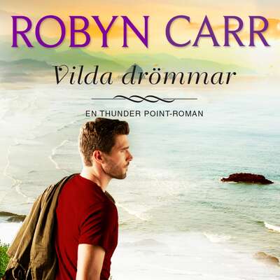 Vilda drömmar - Robyn Carr.