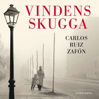 Vindens Skugga - Carlos Ruiz Zafon.