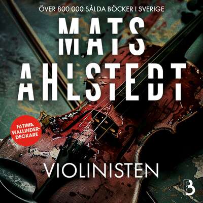 Violinisten - Mats Ahlstedt.