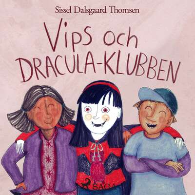 Vips och Dracula-klubben - Sissel Dalsgaard Thomsen.