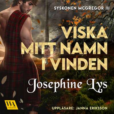 Viska mitt namn i vinden - Josephine Lys.