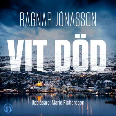 Vit död - Ragnar Jónasson.