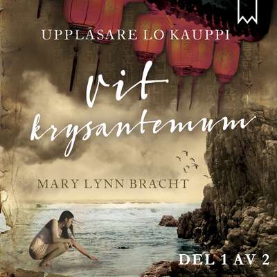 Vit krysantemum – Del 1 - Mary Lynn Bracht.