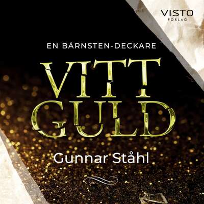 Vitt guld - Gunnar Ståhl.