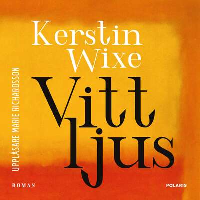 Vitt ljus - Kerstin Wixe.