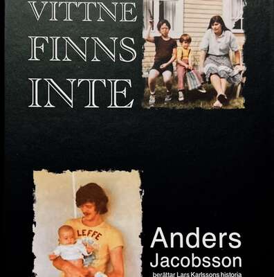 Vittne Finns Inte - Anders Jacobsson.