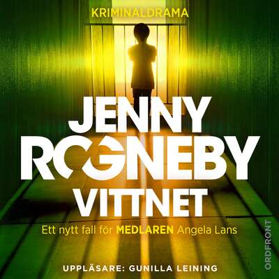 Vittnet - Jenny Rogneby.