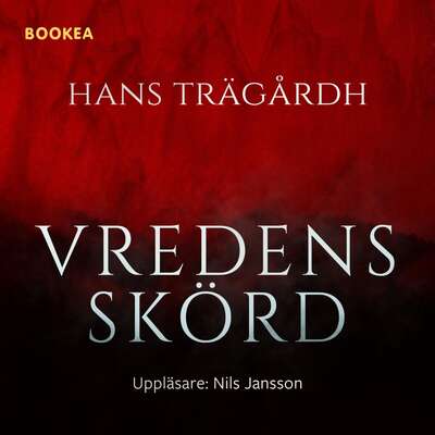 Vredens Skörd - Hans Trägårdh.