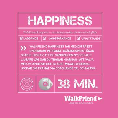 WalkFriend Happiness - Mikael Widerdal.