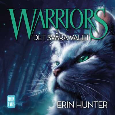 Warriors 1: Det svåra valet - Erin Hunter.